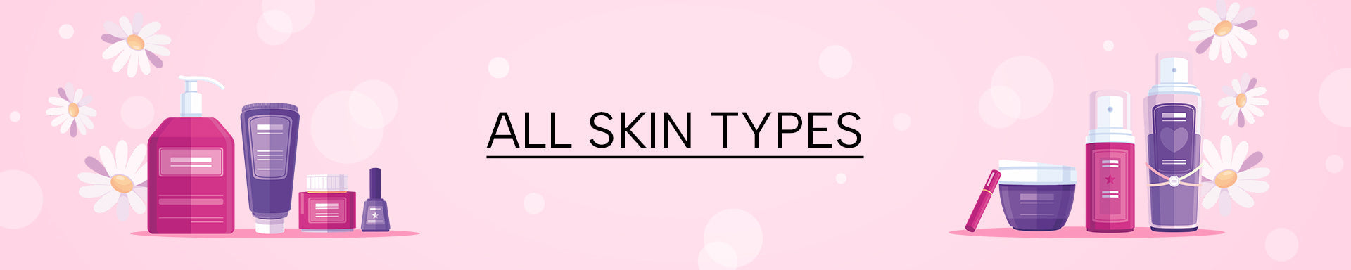 All Skin Types