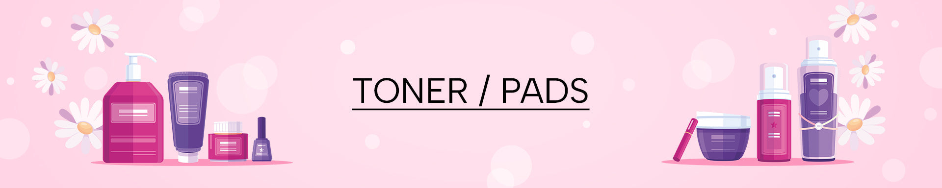 Toner / Skin